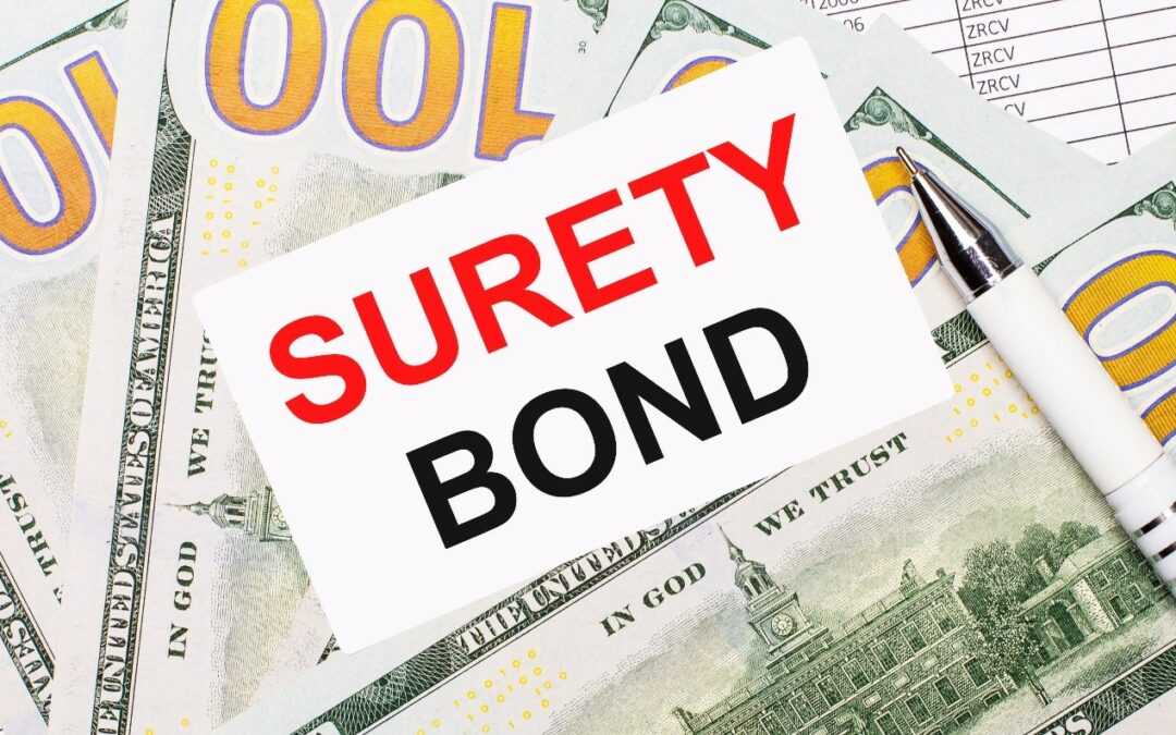 What is a Surety Bond – Definition, Types and Reasons to Get Them